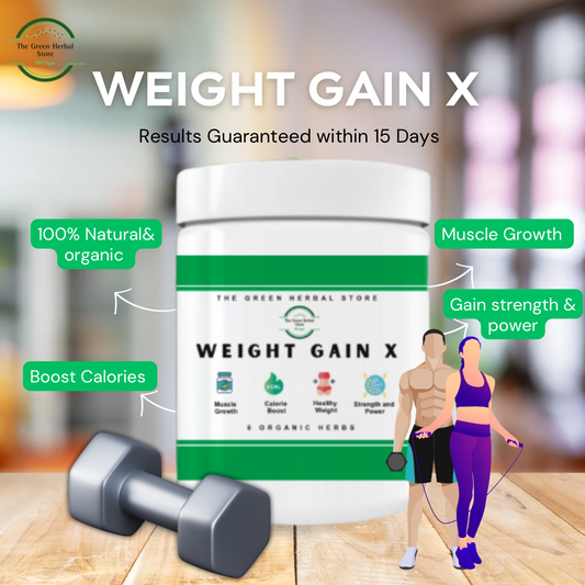 Weight Gain X By The Green Herbal Store
